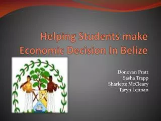 Helping Students make Economic Decision In Belize
