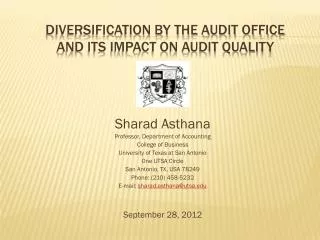 DIVERSIFICATION BY THE AUDIT OFFICE AND ITS IMPACT ON AUDIT QUALITY