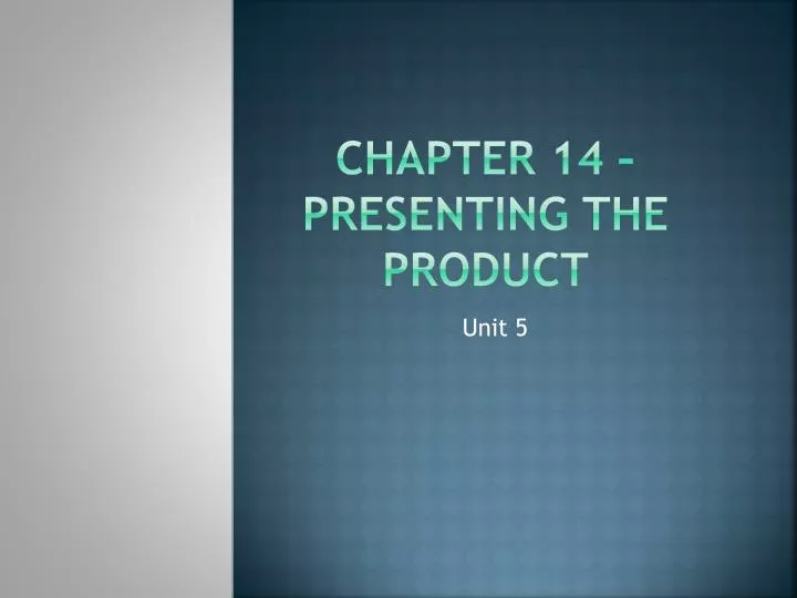 chapter 14 presenting the product