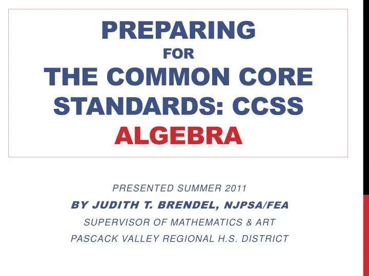 preparing for the common core standards ccss algebra