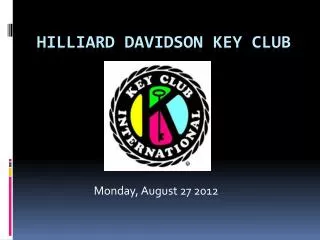 Hilliard Davidson Key Club