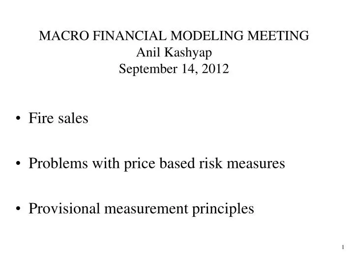 macro financial modeling meeting anil kashyap september 14 2012
