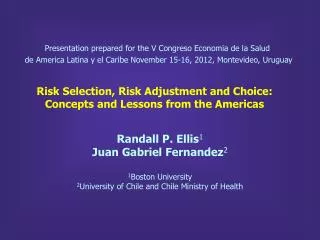 Risk Selection, Risk Adjustment and Choice: Concepts and Lessons from the Americas