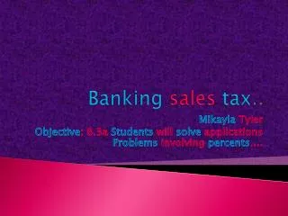 Banking sales tax ..
