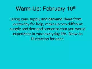 Warm-Up: February 10 th