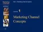 Marketing Channel Concepts - slide 1