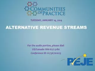 Tuesday, january 14 , 2014 alternative revenue streams