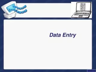 Data Entry