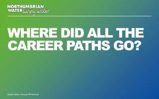 Where did all the career paths go?