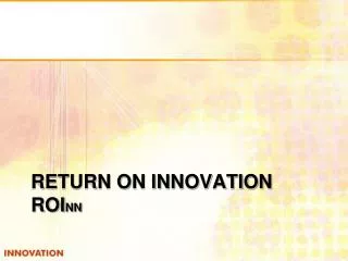 Return on innovation ROI nn
