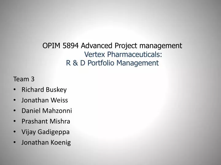 opim 5894 advanced project management vertex pharmaceuticals r d portfolio management