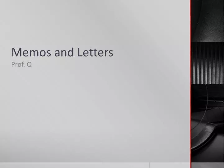 memos and letters