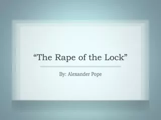 “The Rape of the Lock”