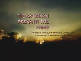 The american dream in the 1950s