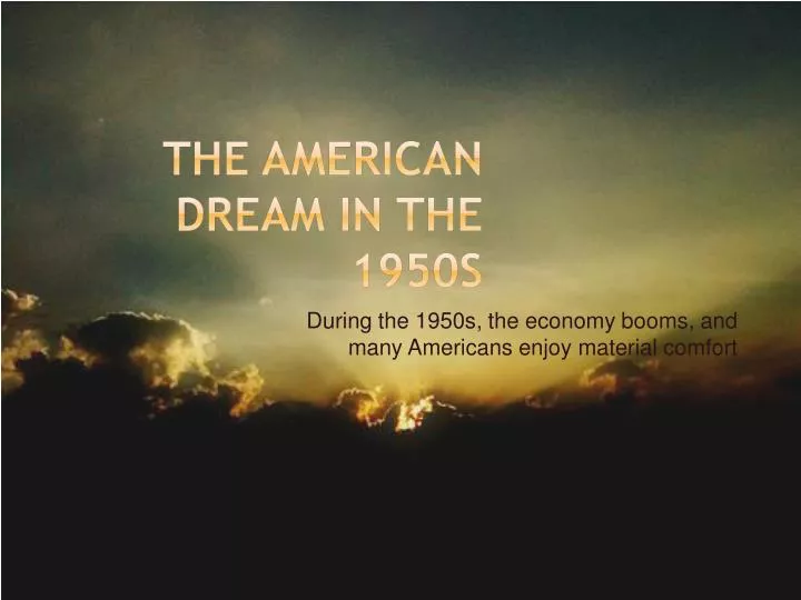 the american dream in the 1950s