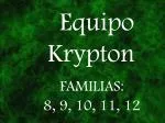 Equipo Krypton - slide 1