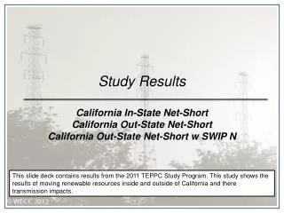 Study Results California In-State Net-Short California Out-State Net-Short California Out-State Net-Short w SWIP N