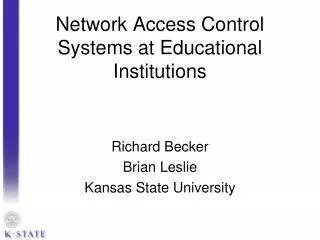 Network Access Control Systems at Educational Institutions