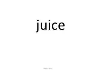 juice