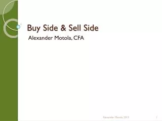 Buy Side &amp; Sell Side