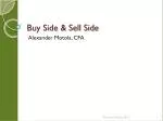 Buy Side &amp; Sell Side - slide 1