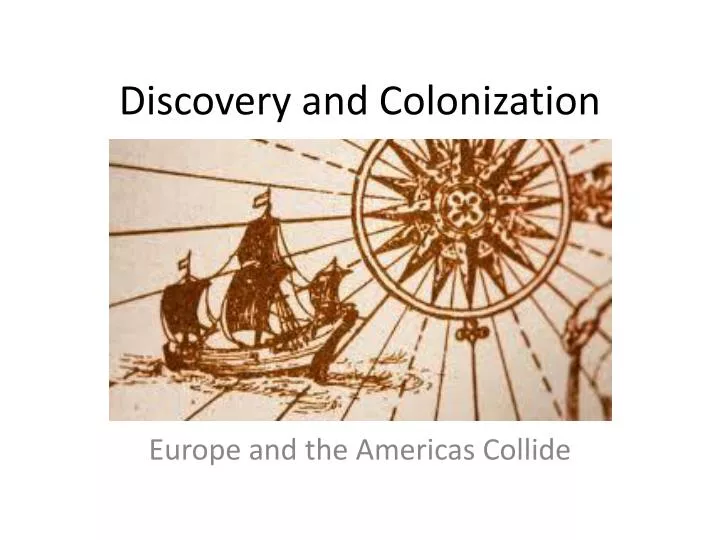 discovery and colonization