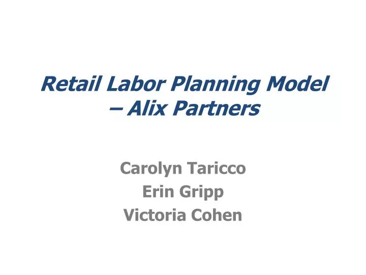 retail labor planning model alix partners