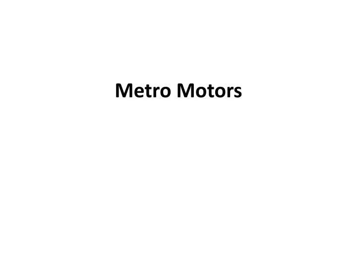metro motors