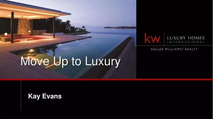 move up to luxury