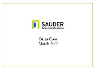 Brita Case March 2006