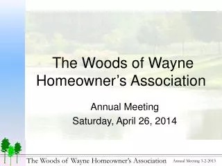 The Woods of Wayne Homeowner’s Association