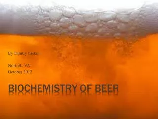 Biochemistry of Beer