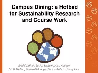 Campus Dining: a Hotbed for Sustainability Research and Course Work