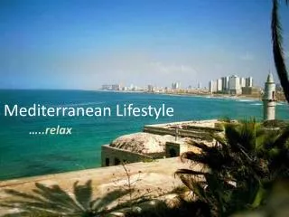 Mediterranean Lifestyle