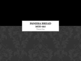 Panera Bread Mod 4&amp;5