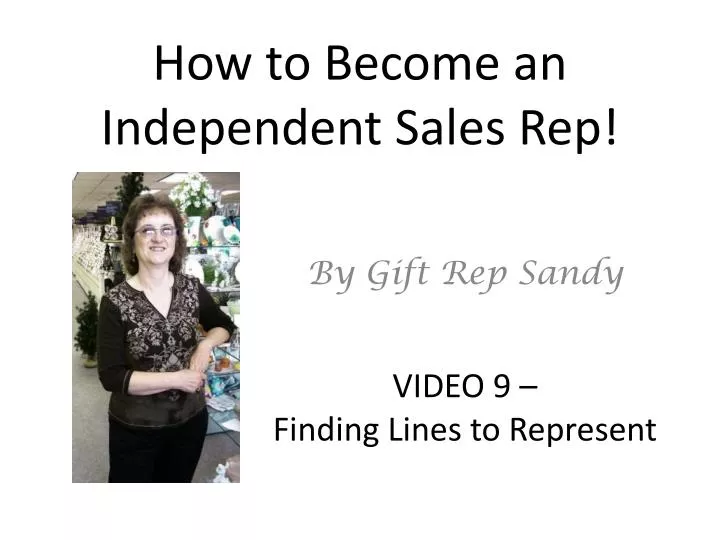 how to become an independent sales rep