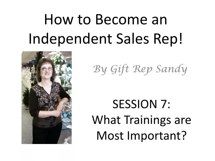 how to become an independent sales rep