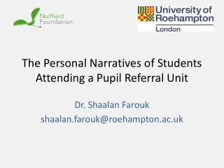 The Personal Narratives of Students Attending a Pupil Referral Unit