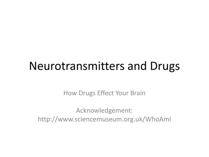 neurotransmitters and drugs