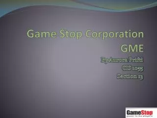 Game Stop Corporation GME