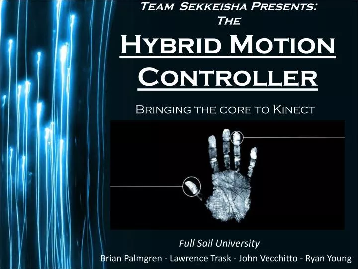 team sekkeisha presents the hybrid motion controller