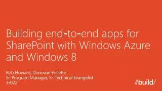 Building end-to-end apps for SharePoint with Windows Azure and Windows 8