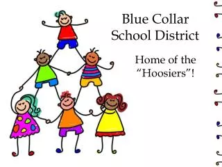 Blue Collar School District