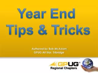 Year End Tips &amp; Tricks