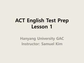 ACT English Test Prep Lesson 1