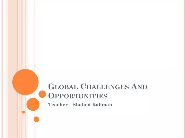 global challenges and opportunities
