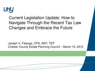 Current Legislation Update: How to Navigate Through the Recent Tax Law Changes and Embrace the Future