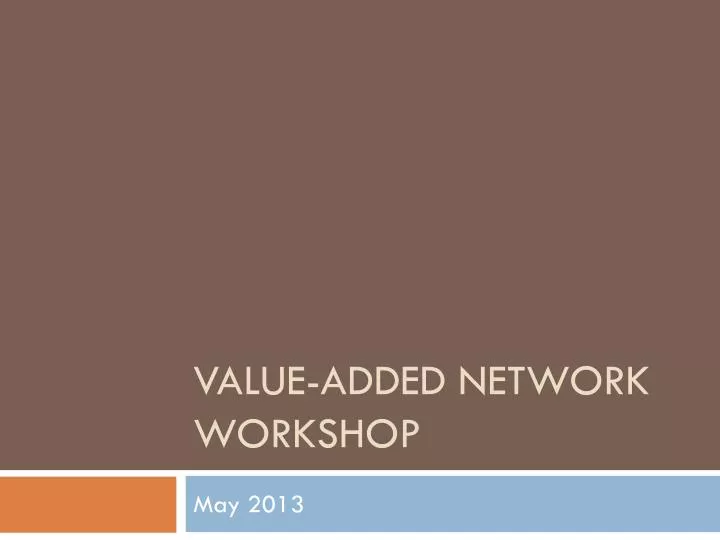 value added network workshop