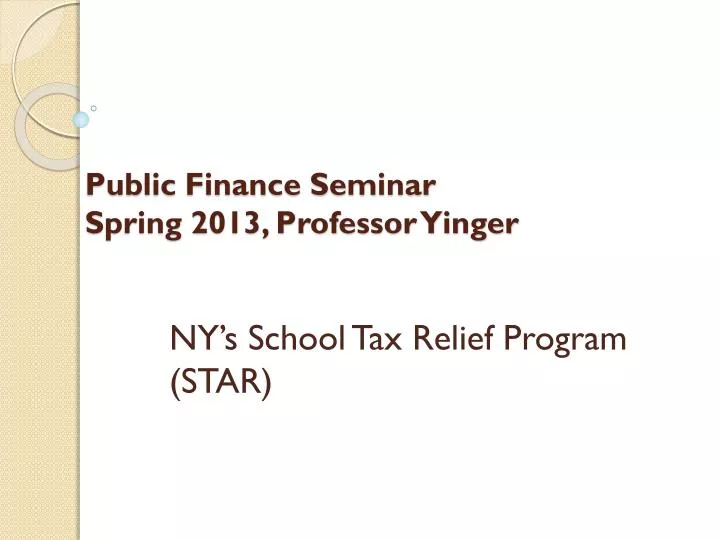 public finance seminar spring 2013 professor yinger