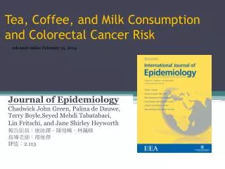 Tea, Coffee, and Milk Consumption and Colorectal Cancer Risk